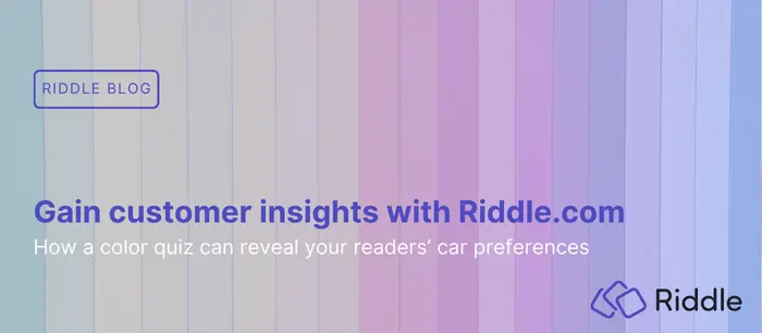 Gain customer insights with a riddle.com quiz