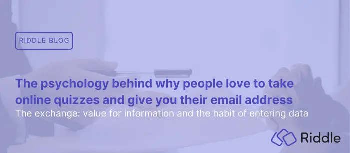 The psychology behind why people love to take online quizzes and give you their email address