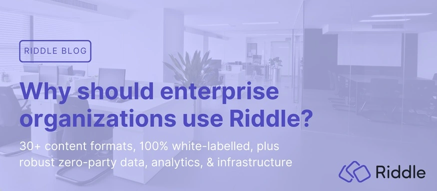 Why should enterprise organizations use the Riddle quiz maker?